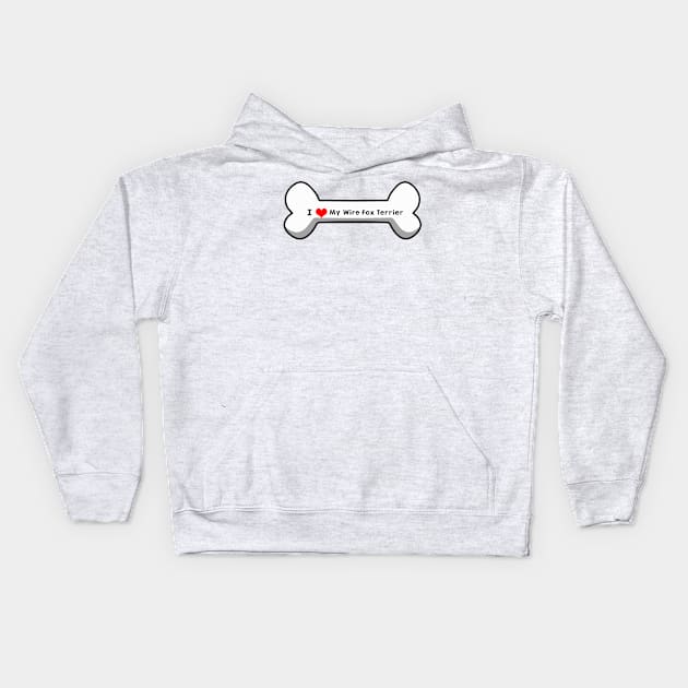 I Love My Wire Fox Terrier Kids Hoodie by mindofstate